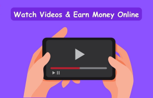 Watch Ads and Earn Money Online